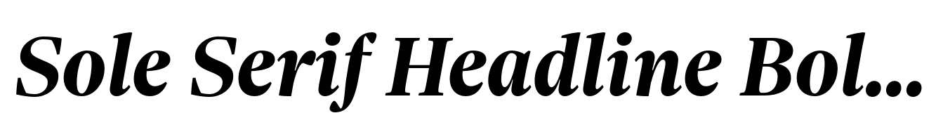 Sole Serif Headline Bold Italic